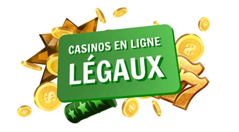 Casinos en ligne légaux .